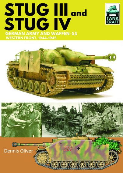 Tank Craft: StuG III and IV German Army, Waffen-SS, and Luftwaffe Westernt Front, 1944-45