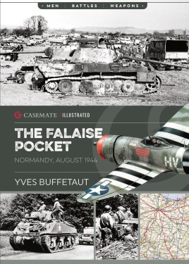 Casemate Illustrated: The Falaise Pocket