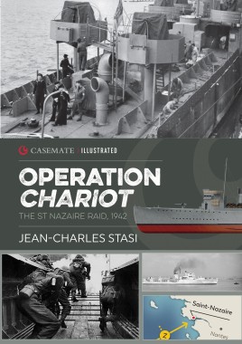 Casemate Illustrated: Operation Chariot