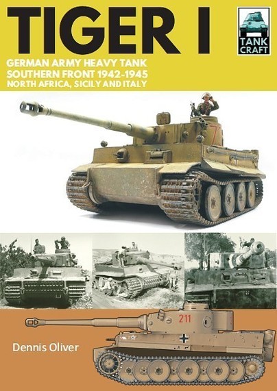 Tank Craft: Tiger I German Army Heavy Tank Southern Front