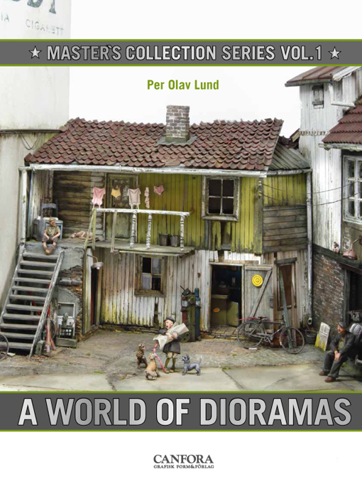 Master Collection Vol. 1 - The World of Dioramas Saluting Per Olav Lund