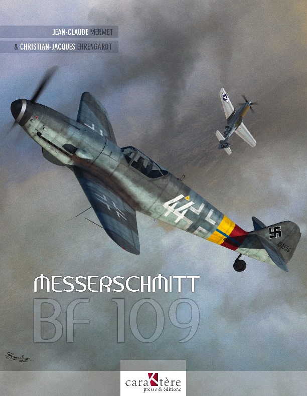 Messerschmitt Bf 109 : The Complete Monography