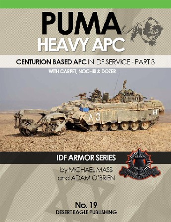 IDF Armor: PUMA Heavy APC in IDF Service Part 3