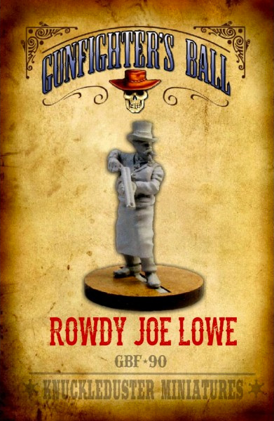Rowdy Joe Lowe