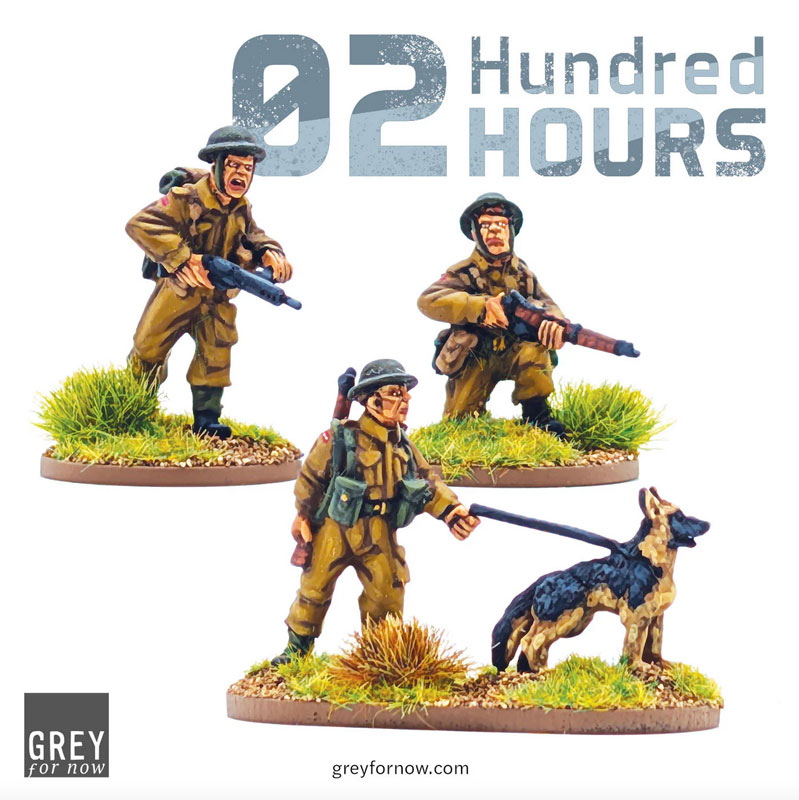Grey for Now 02 Hundred Hours British Army Reinforcements 1