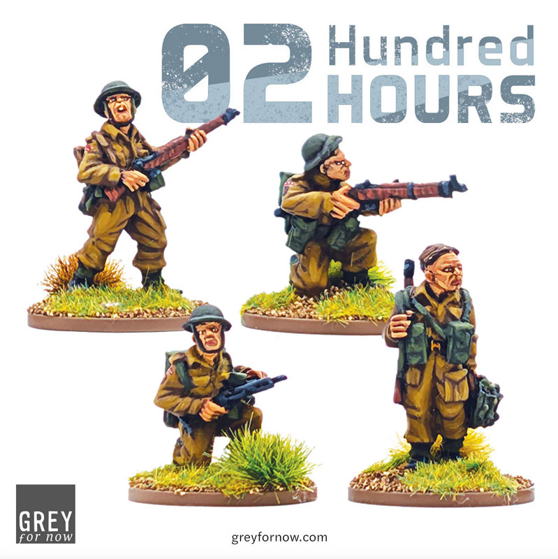 Grey for Now 02 Hundred Hours British Army Reinforcements 2