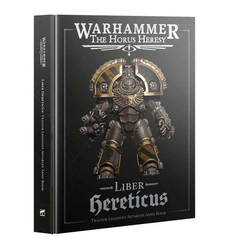 Liber Hereticus – Traitor Legiones Astartes Army Book 3rd Edition