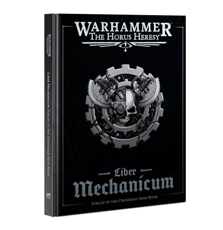 Liber Mechanicum – Forces of the Omnissiah Army Book