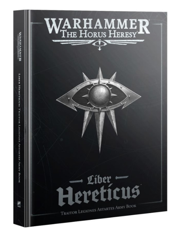 Liber Hereticus – Traitor Legiones Astartes Army Book