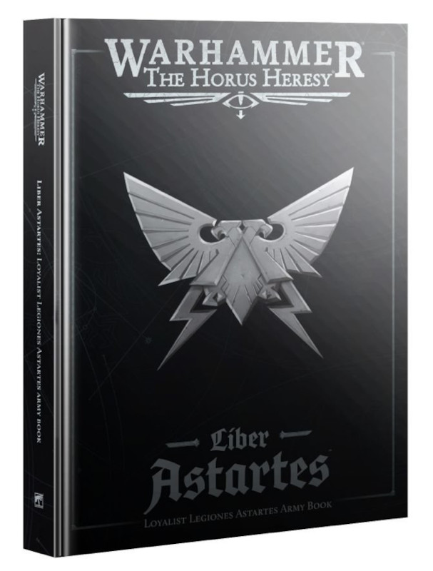 Liber Astartes – Loyalist Legiones Astartes Army Book