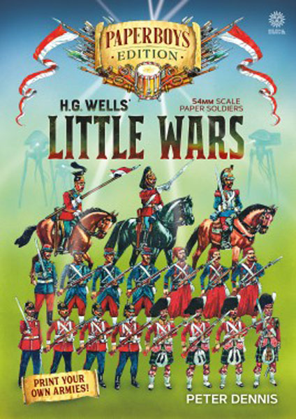 Paperboys on Campaign: HG Wells Little Wars