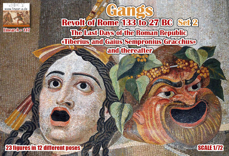 Linear A Gangs / Revolt of Rome 133 BC to 27 BC Set 2 the last days of the Roman Republic