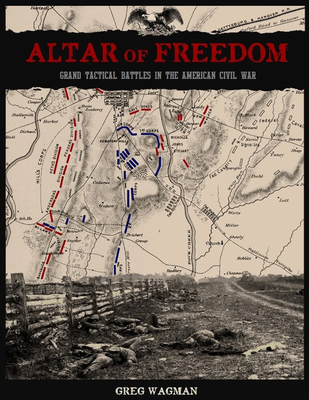 Altar of Freedom: Grand Tactical Battles In The American Civil War