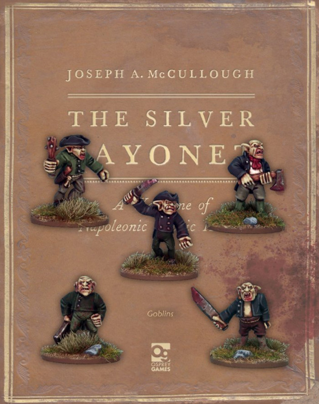 The Silver Bayonet - Goblins