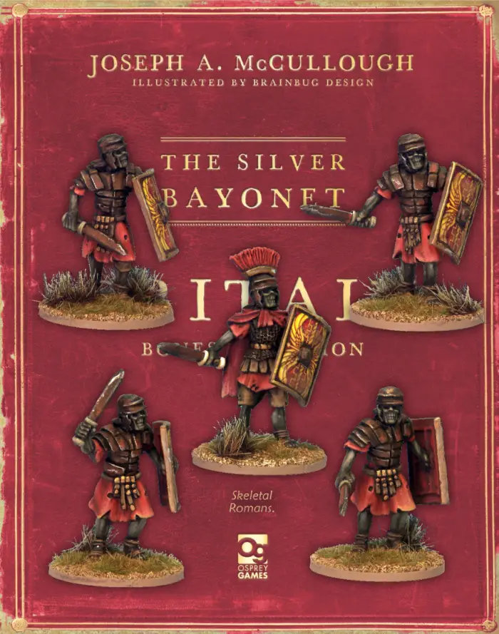 The Silver Bayonet - Skeletal Romans