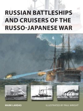 Osprey Vanguard: Russian Battleships and Cruisers of the Russo-Japanese War