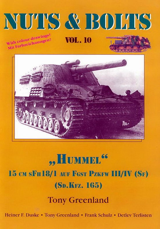 Nuts & Bolts Vol 10 HUMMEL 15cm sFh18/1 Ausf F Pzkfw III/IV