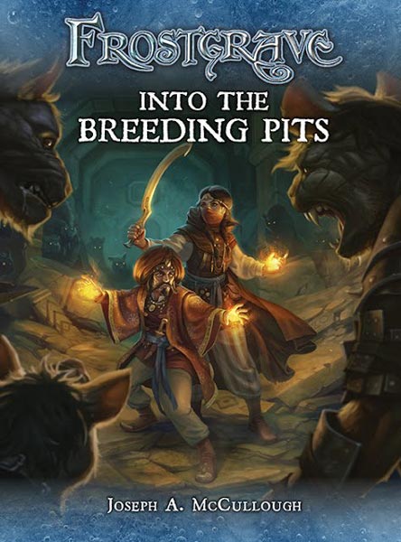 Frostgrave: Into the Breeding Pits