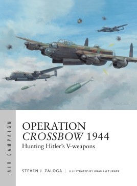 Osprey Air Campaign: Operation Crossbow 1944