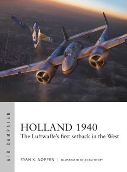 Osprey Air Campaign: Holland 1940