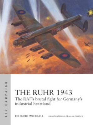 Osprey Air Campaign: The Ruhr 1943