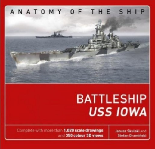 Osprey Anatomy of the Ship: Battleship USS Iowa