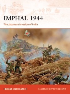 Osprey Campaign: Imphal 1944