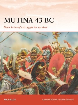 Osprey Campaign: Mutina 43 BC