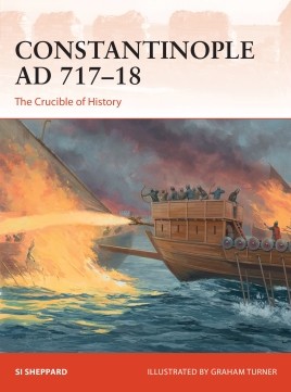 Osprey Campaign: Constantinople AD 717–18