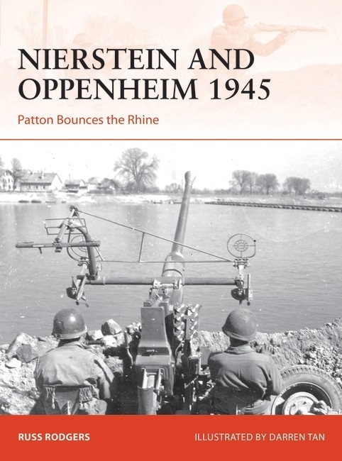 Campaign: Nierstein & Oppenheim 1945 Patton Bounces the Rhine