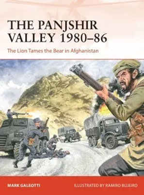 Osprey Campaign: The Panjshir Valley 1980–86