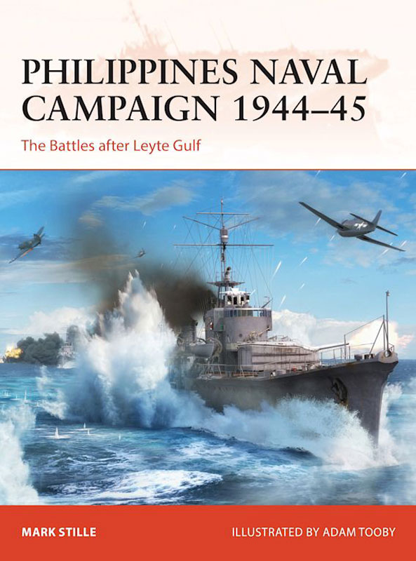 Osprey Campaign: Philippines Naval Campaign 1944–45 - The Battles after Leyte Gulf