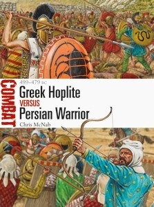 Osprey Combat: Greek Hoplite vs Persian Warrior