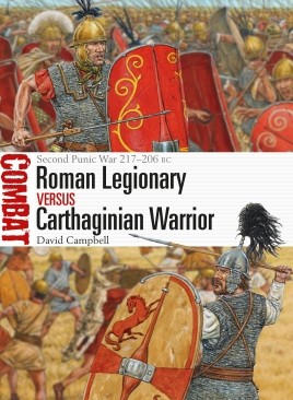 Osprey Combat: Roman Legionary vs Carthaginian Warrior