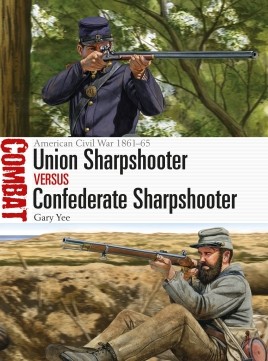 Osprey Combat: Union Sharpshooter vs Confederate Sharpshooter