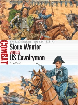 Osprey Combat: Sioux Warrior vs US Cavalryman