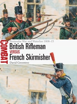 Osprey Combat: British Rifleman vs French Skirmisher