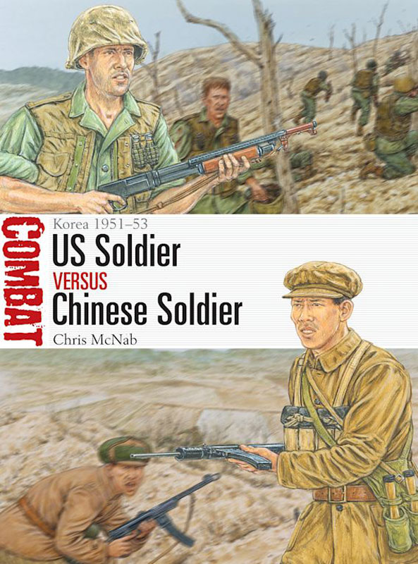 Osprey Combat: US Soldier vs Chinese Soldier