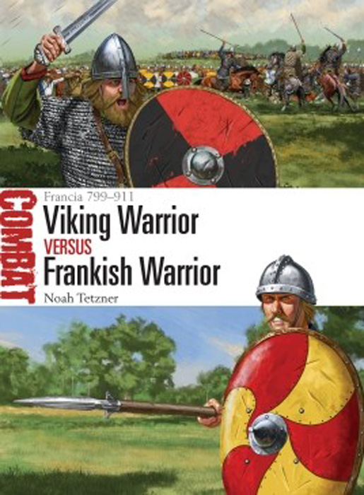 Combat: Viking Warrior vs Frankish Warrior Francia 799-911