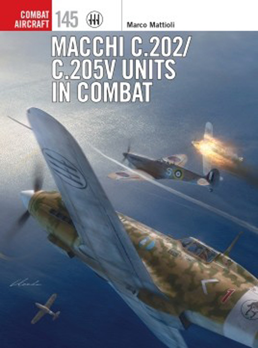 Combat Aircraft: Macchi C202/C205V Units in Combat