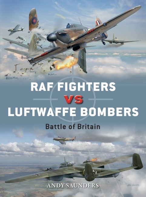 Osprey Duel: RAF Fighters vs Luftwaffe Bombers