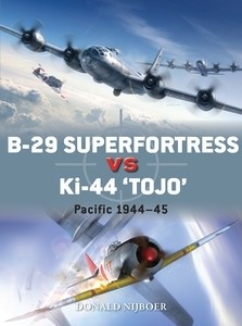 Osprey Duel: B-29 Superfortress vs Ki-44 Tojo