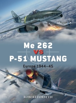 Osprey Duel: Me 262 vs P-51 Mustang