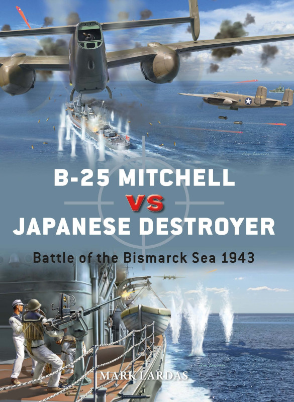 Osprey Duel: B-25 Mitchell vs Japanese Destroyer