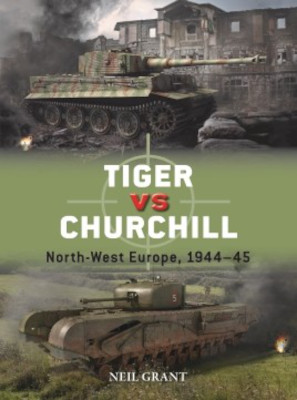 Osprey Duel: Tiger vs Churchill