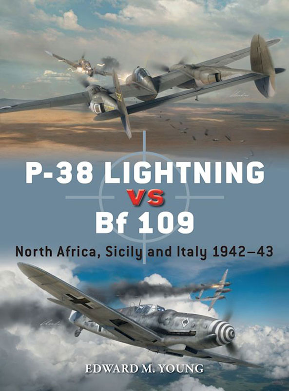 Osprey Duel: P-38 Lightning vs Bf 109 - North Africa, Sicily and Italy 1942–43