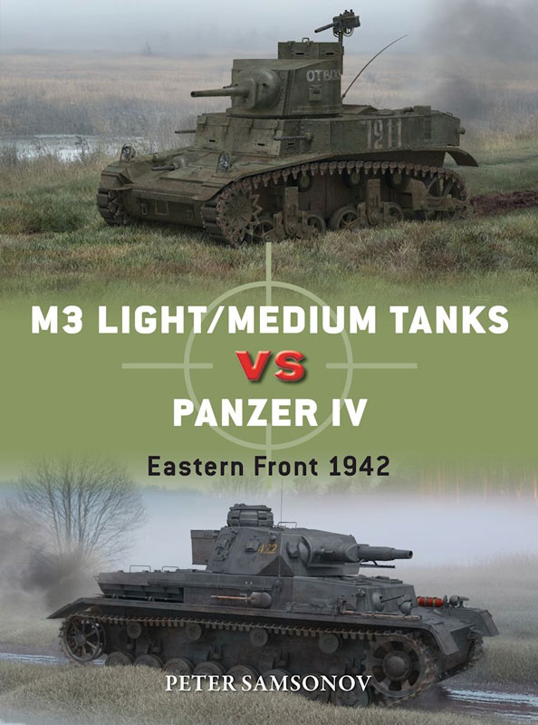Osprey Duel: M3 Light/Medium Tanks vs Panzer IV - Eastern Front 1942