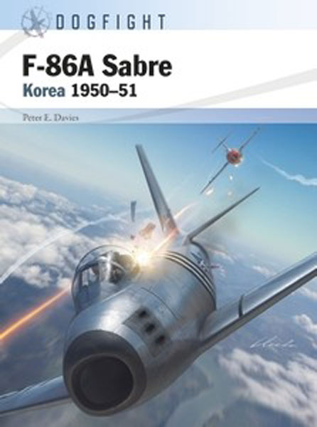 Osprey Dogfight: F-86A Sabre