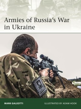 Osprey Elite: Armies of Russias War in Ukraine