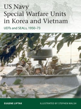 Osprey Elite: US Navy Special Warfare Units in Korea and Vietnam